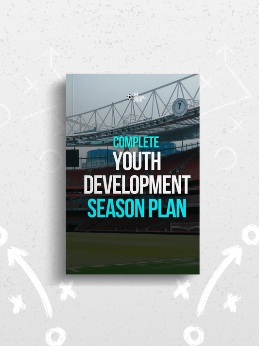 Complete Youth Development Season Plan - Thefootballcoach