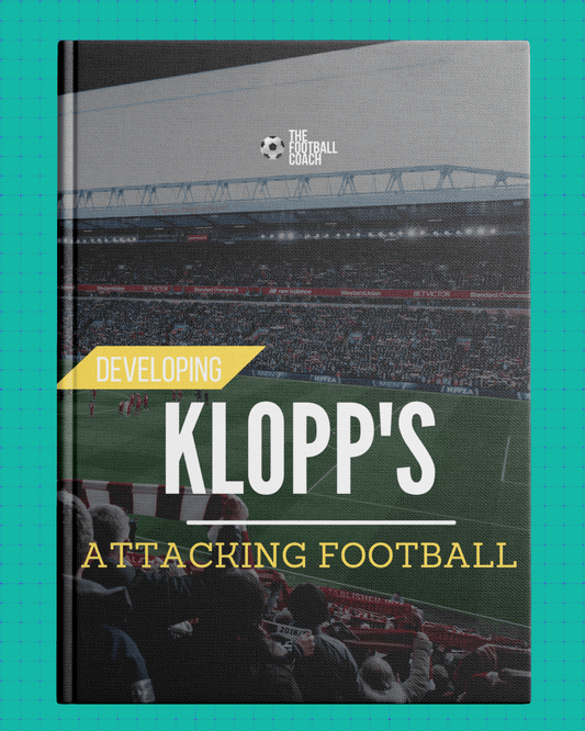 Developing Klopp's Attacking Football - Thefootballcoach