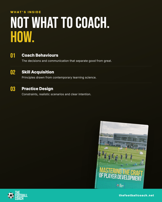 Mastering the Craft of Player Development - Thefootballcoach