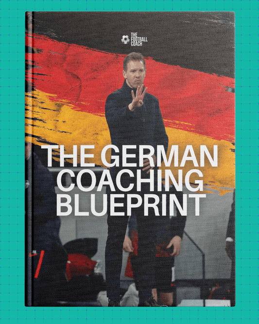 The German Coaching Blueprint - Thefootballcoach