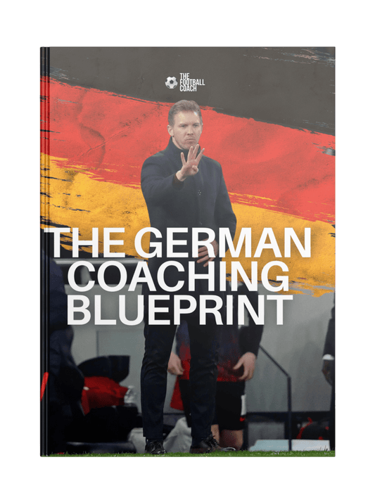 The German Coaching Blueprint - Thefootballcoach