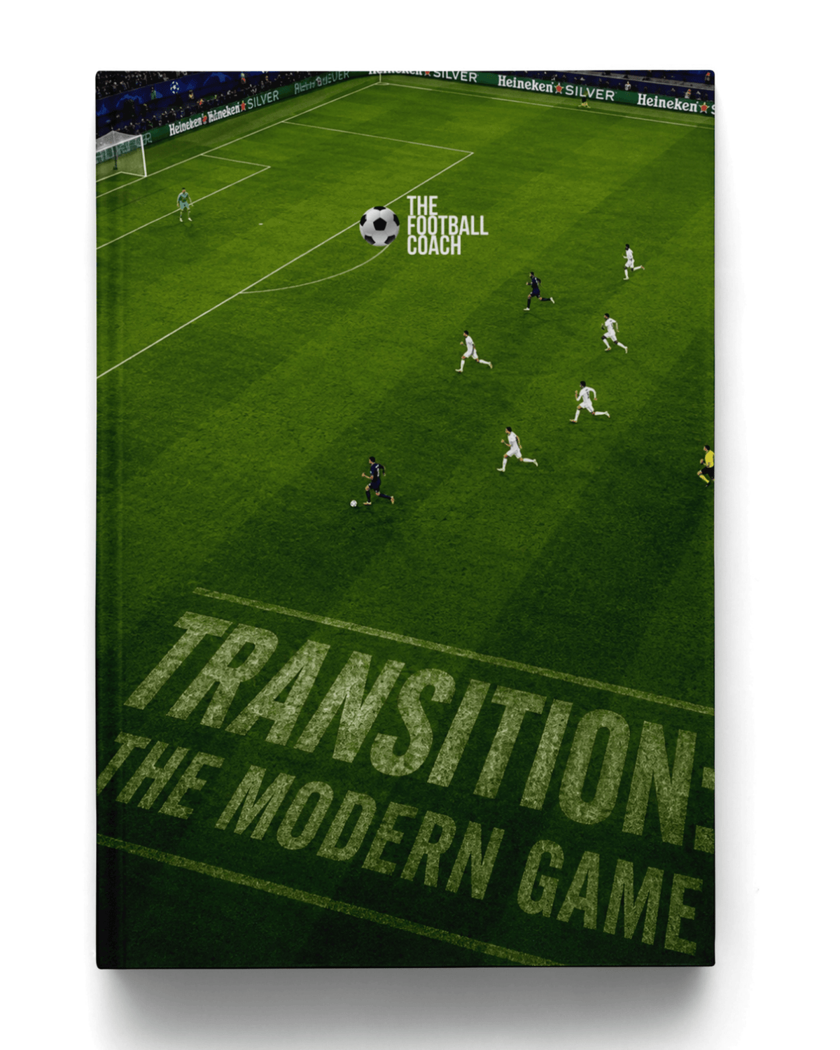 Transition: The Modern Game - Thefootballcoach