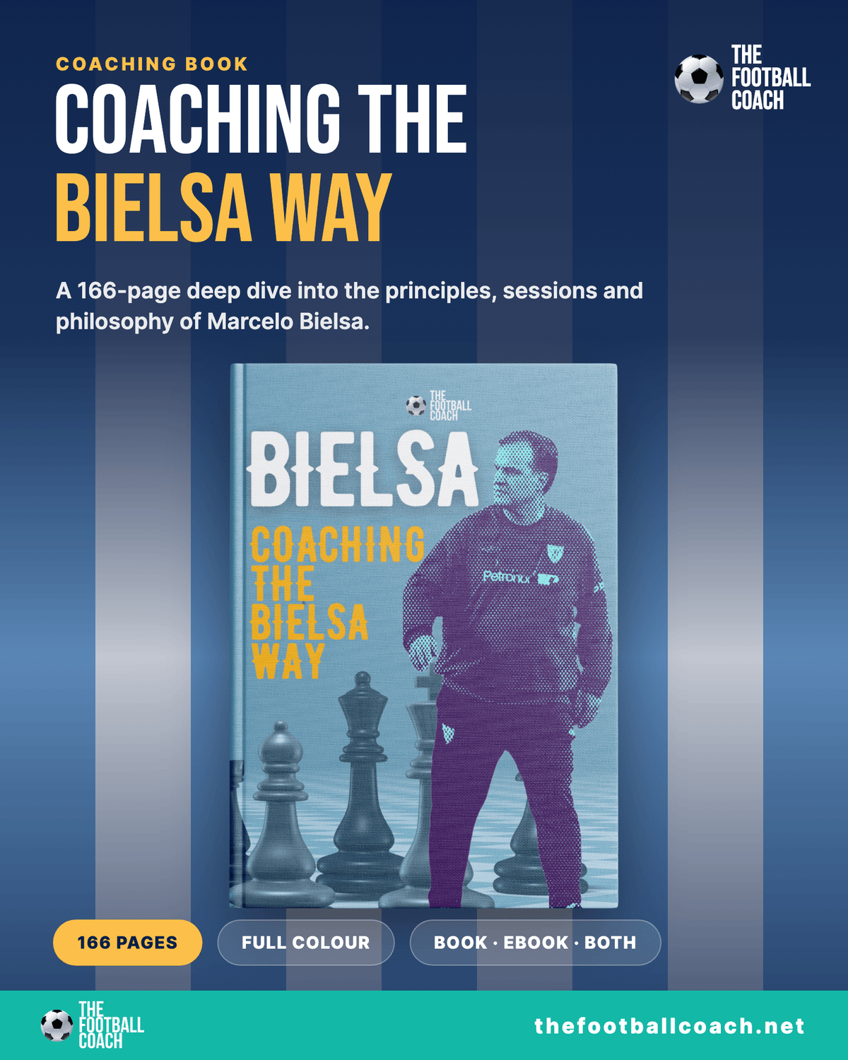 Bielsa: Coaching the Bielsa Way - Thefootballcoach
