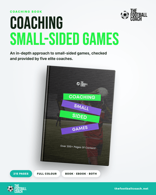 Coaching Small Sided Games - Thefootballcoach