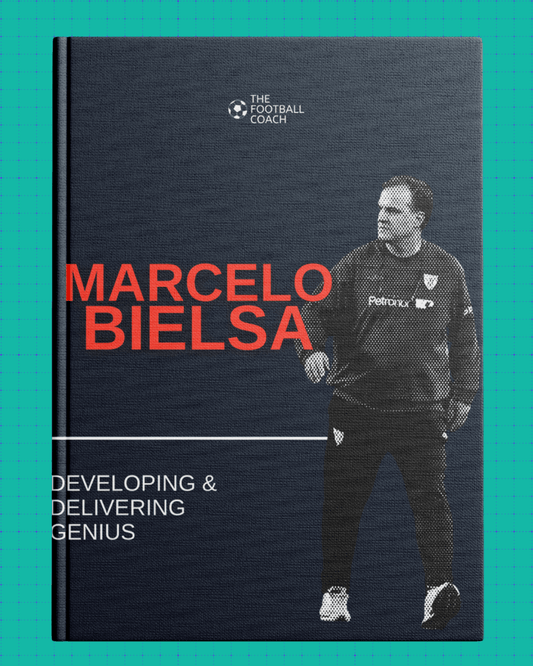Creating Chaos With Genius - Bielsa - Thefootballcoach
