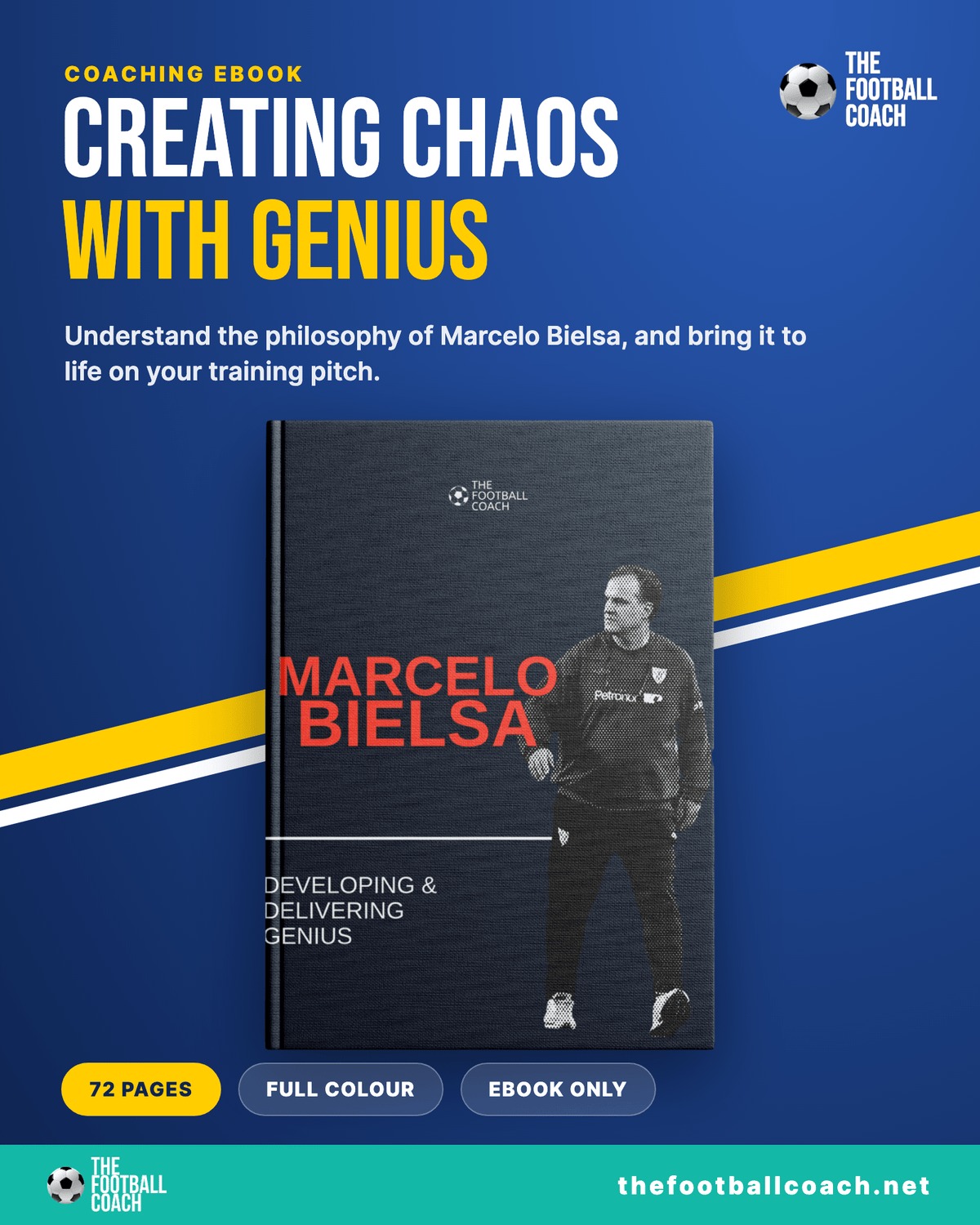 Creating Chaos With Genius - Bielsa - Thefootballcoach