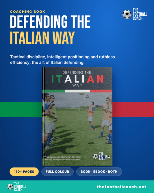 Defending the Italian Way - Thefootballcoach