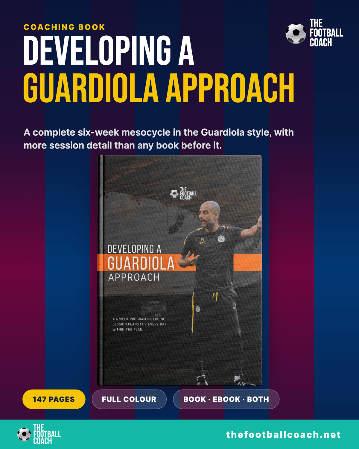 Developing a Guardiola Approach - Thefootballcoach