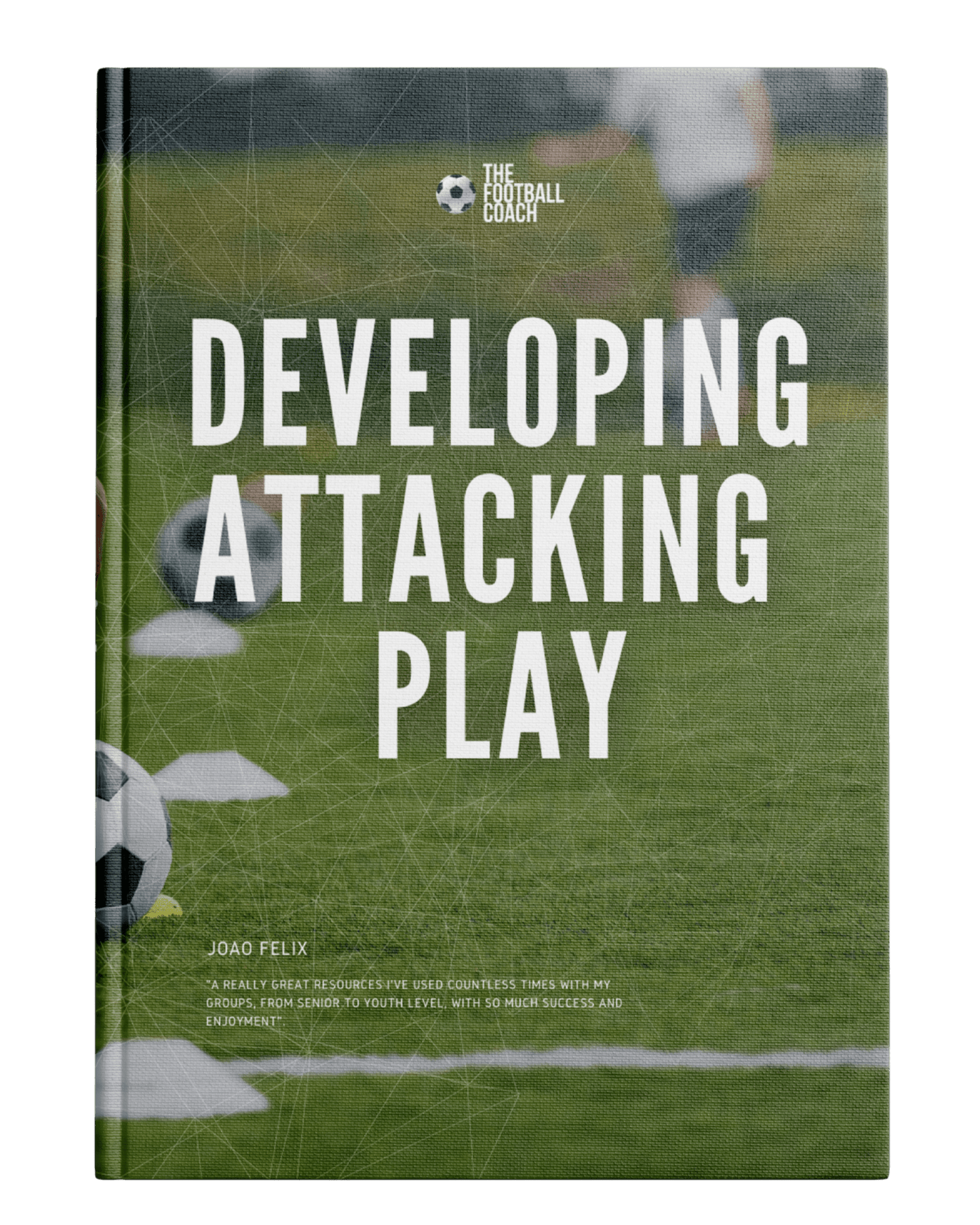 Developing Attacking Play - Thefootballcoach
