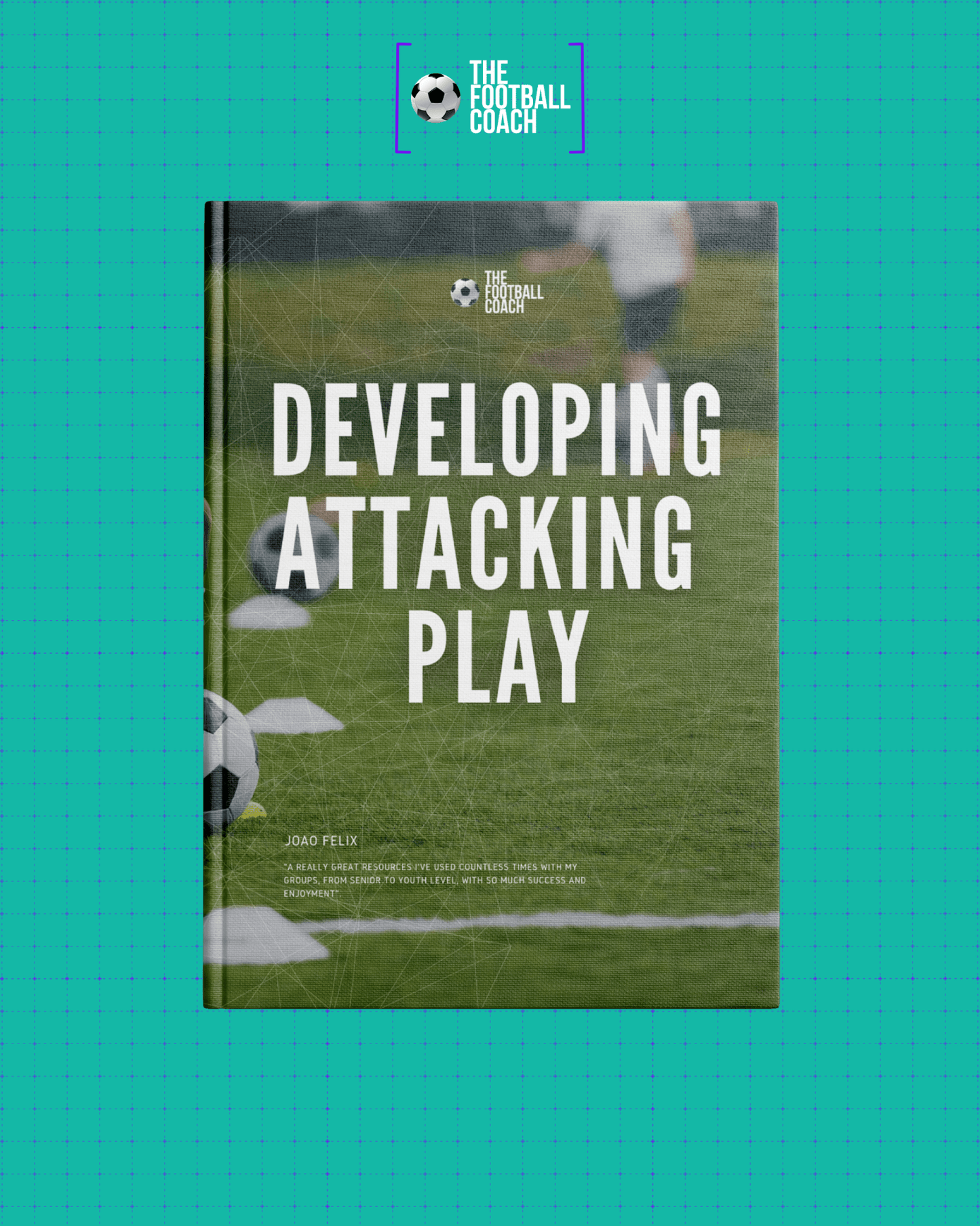 Developing Attacking Play - Thefootballcoach