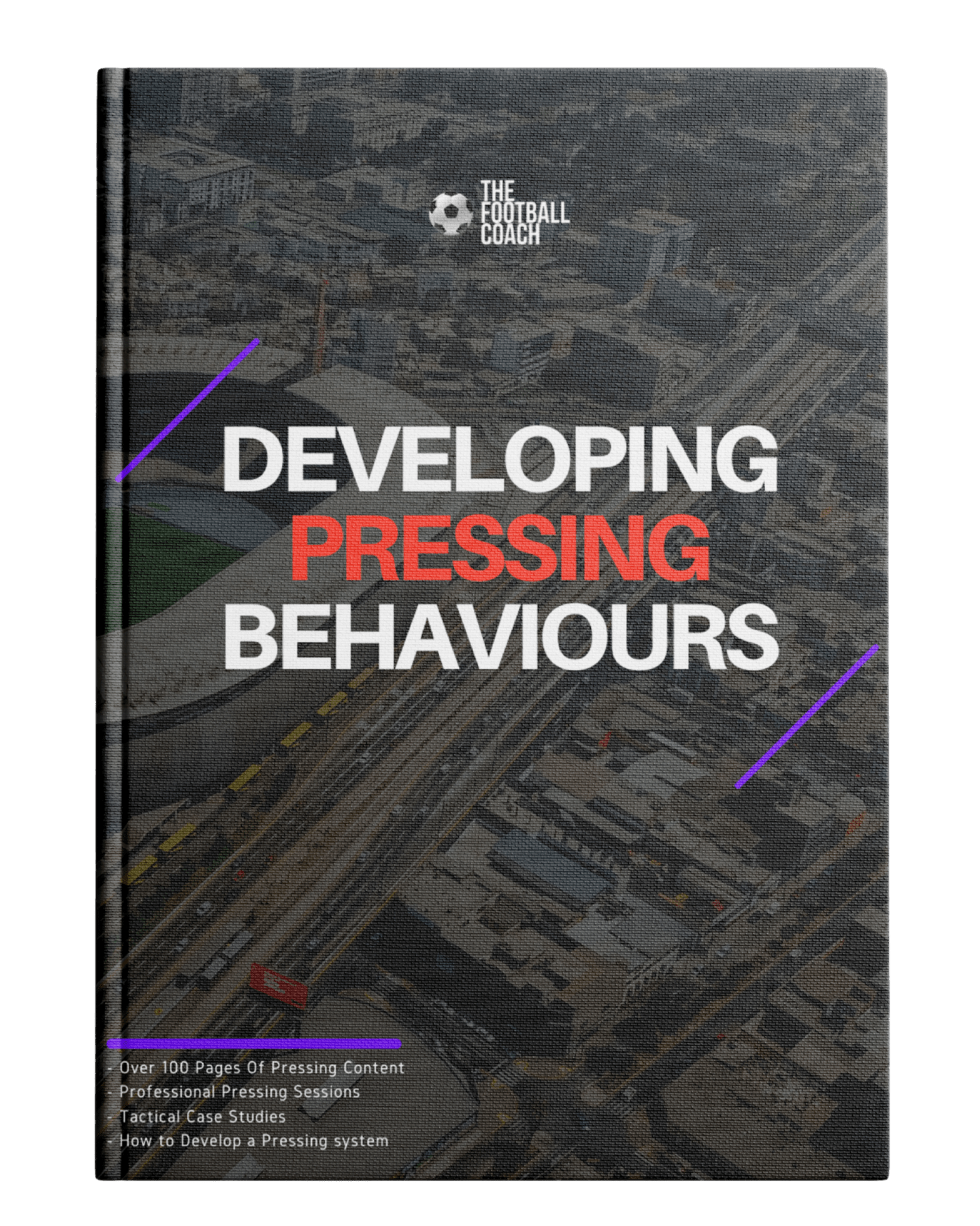 Developing The Pressing Behaviours - Thefootballcoach