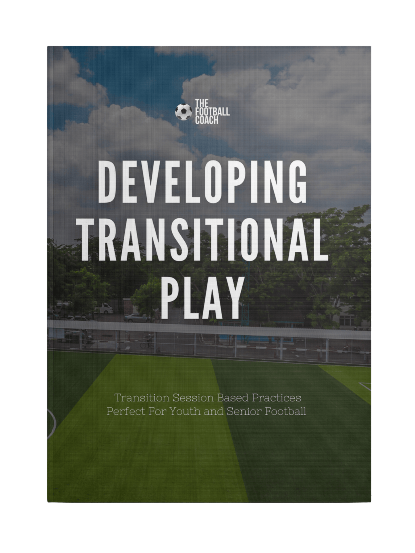 Developing Transitional Play - Thefootballcoach