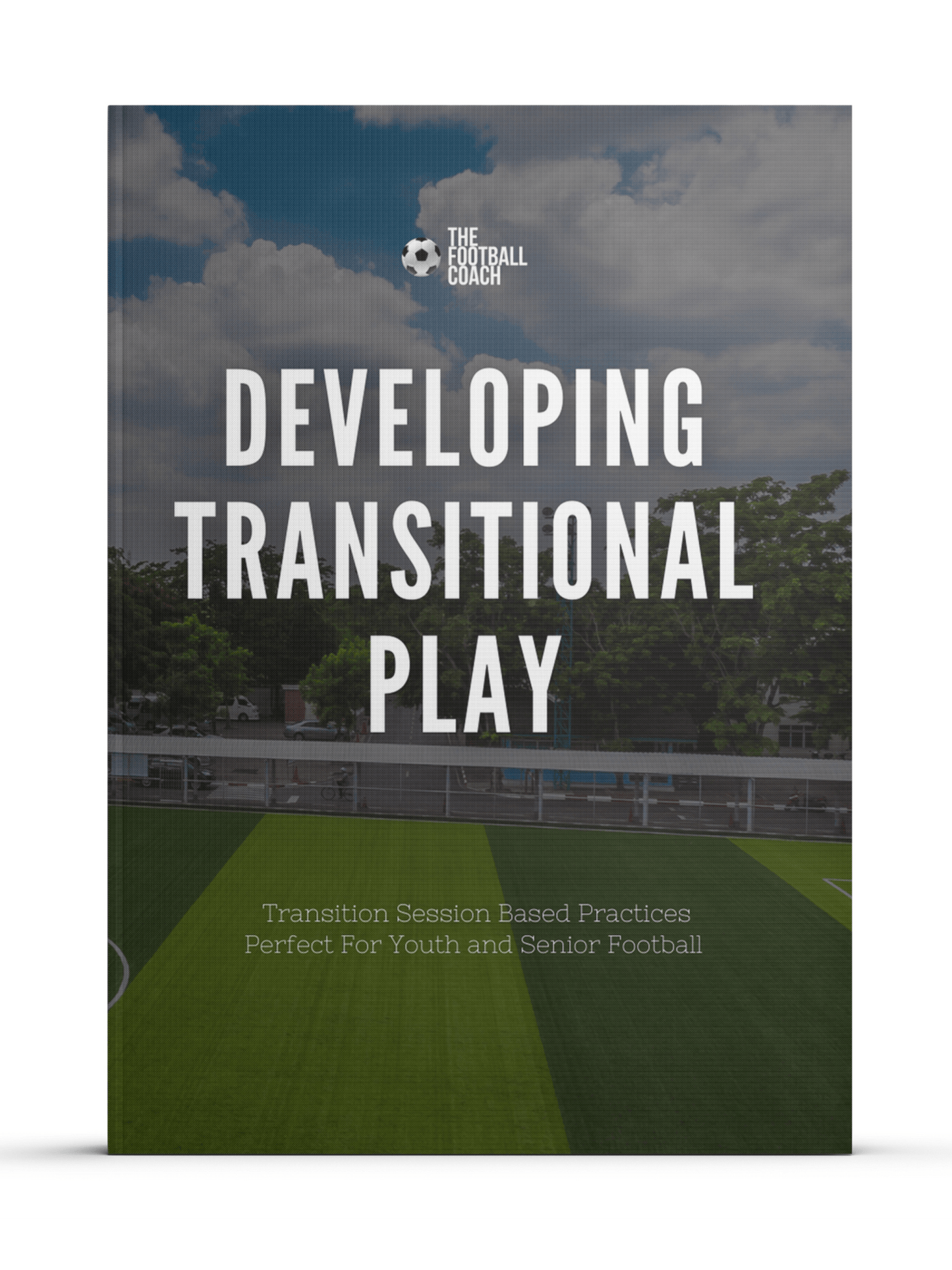 Developing Transitional Play - Thefootballcoach