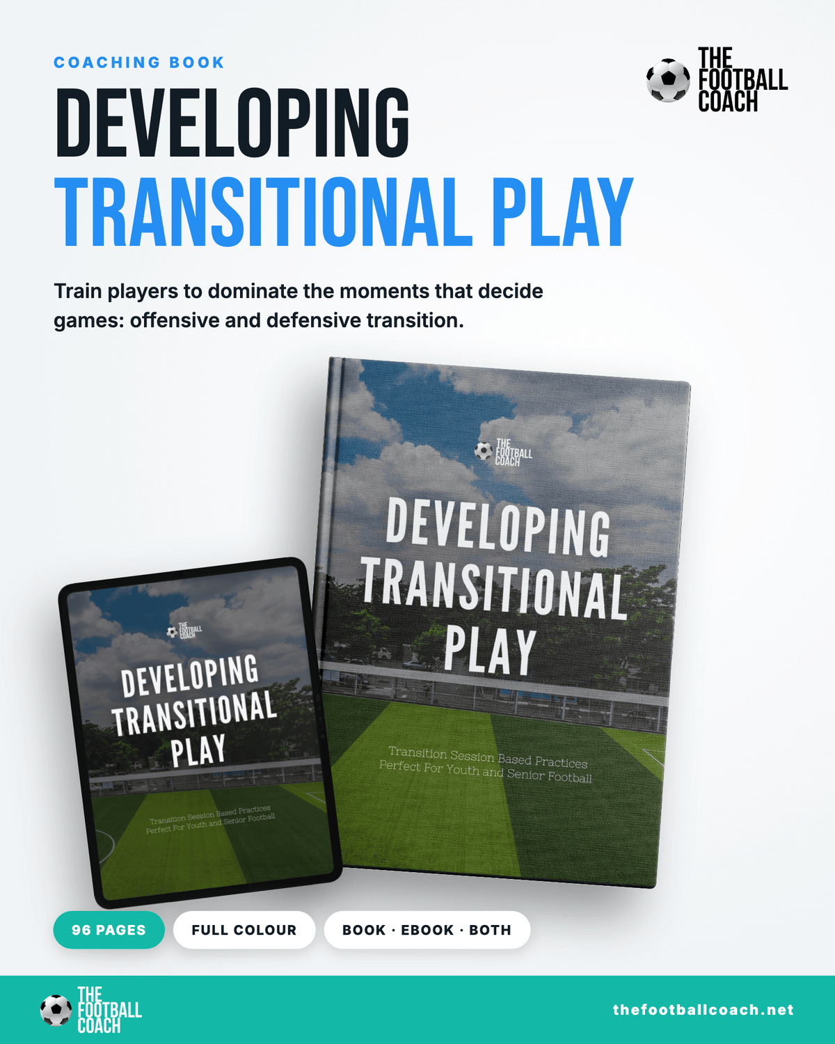 Developing Transitional Play - Thefootballcoach