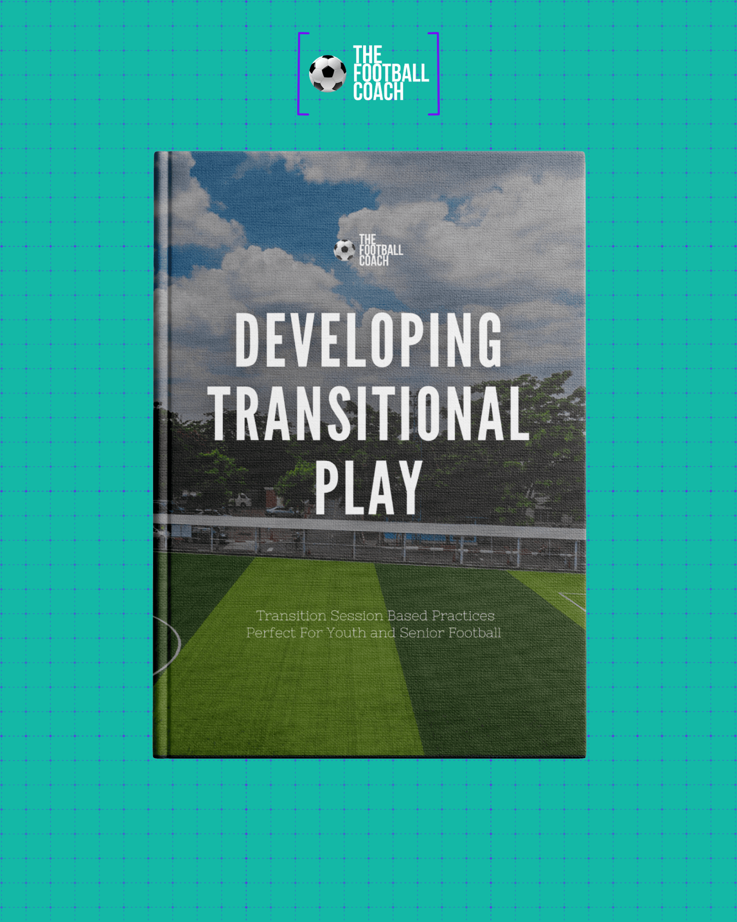 Developing Transitional Play - Thefootballcoach
