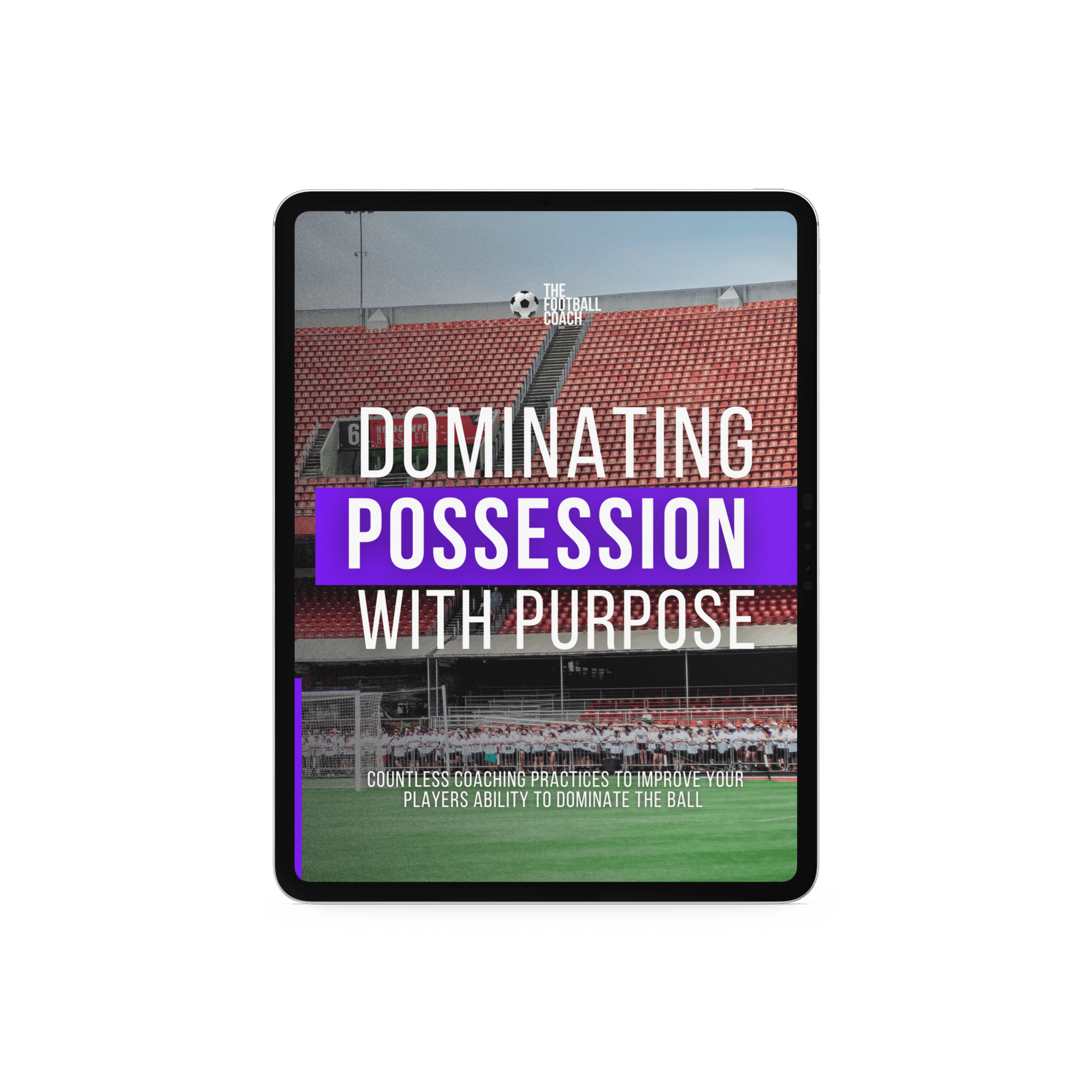 Dominating Possession With Purpose - Thefootballcoach