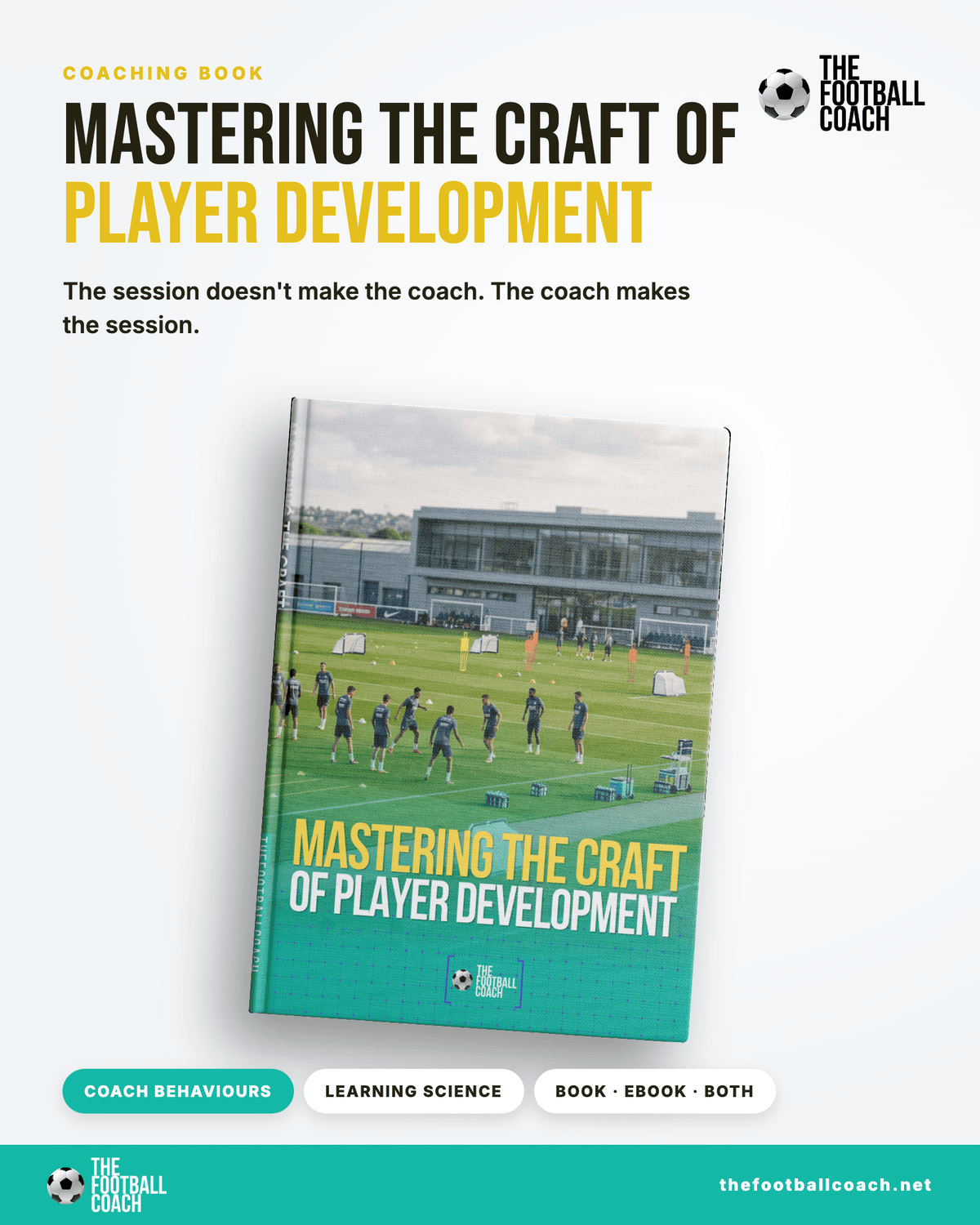 Mastering the Craft of Player Development - Thefootballcoach