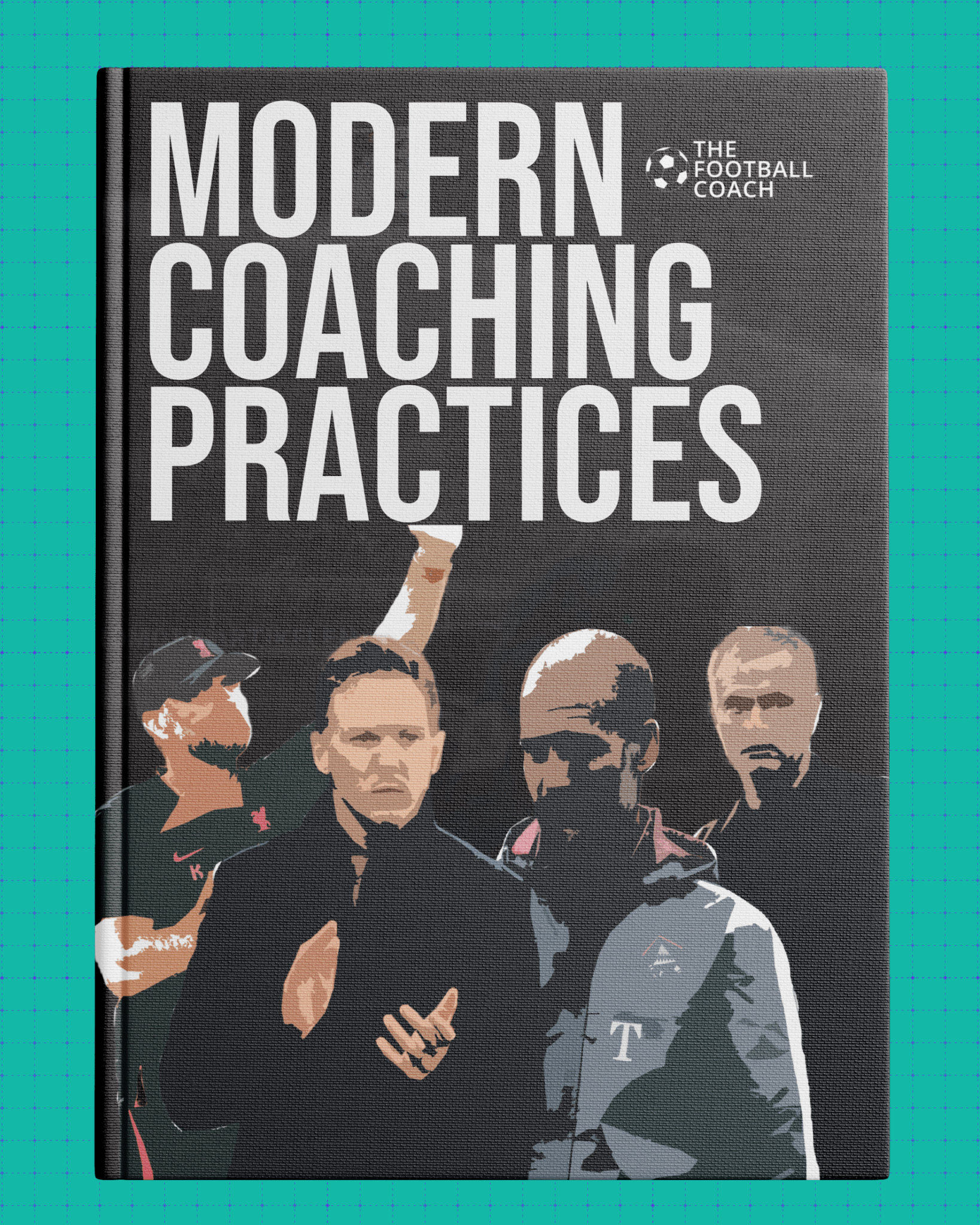 Modern Coaching Practices - Thefootballcoach