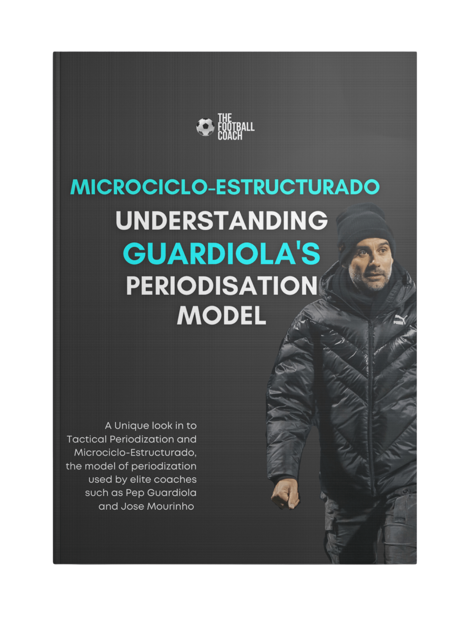 Professional Periodisation - Guardiola’s Model - Thefootballcoach