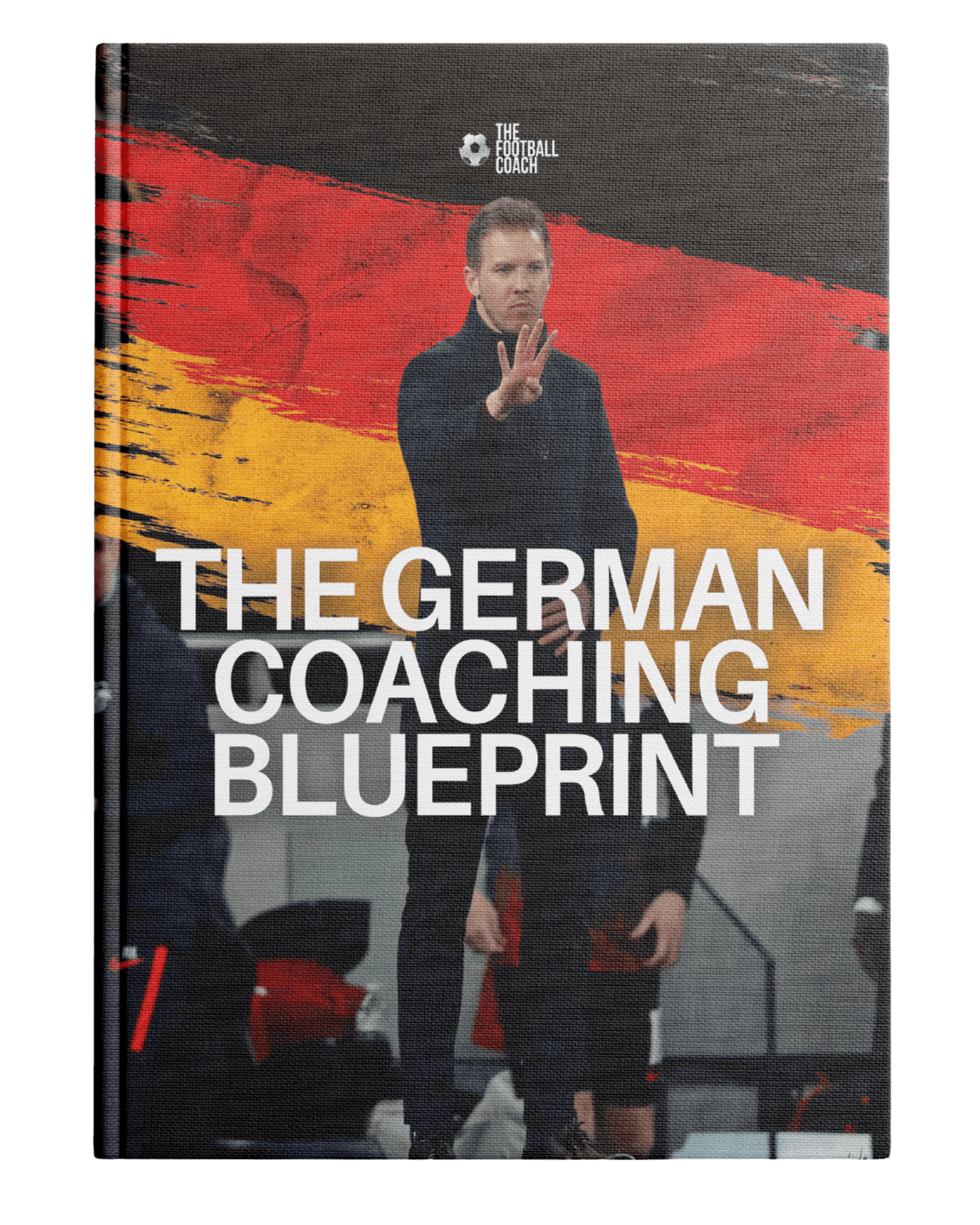The German Coaching Blueprint - Thefootballcoach