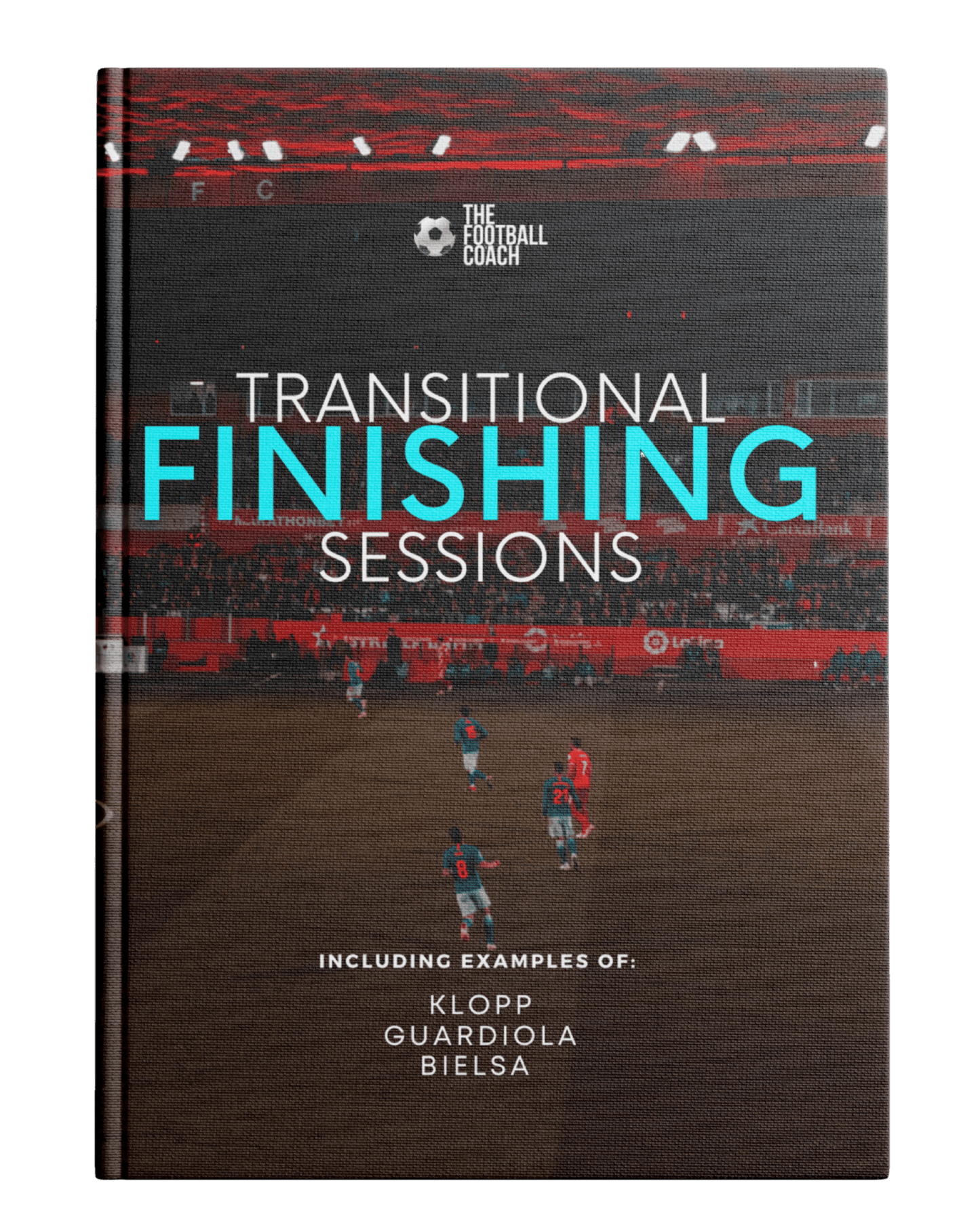 Transitional Finishing Practices - Thefootballcoach