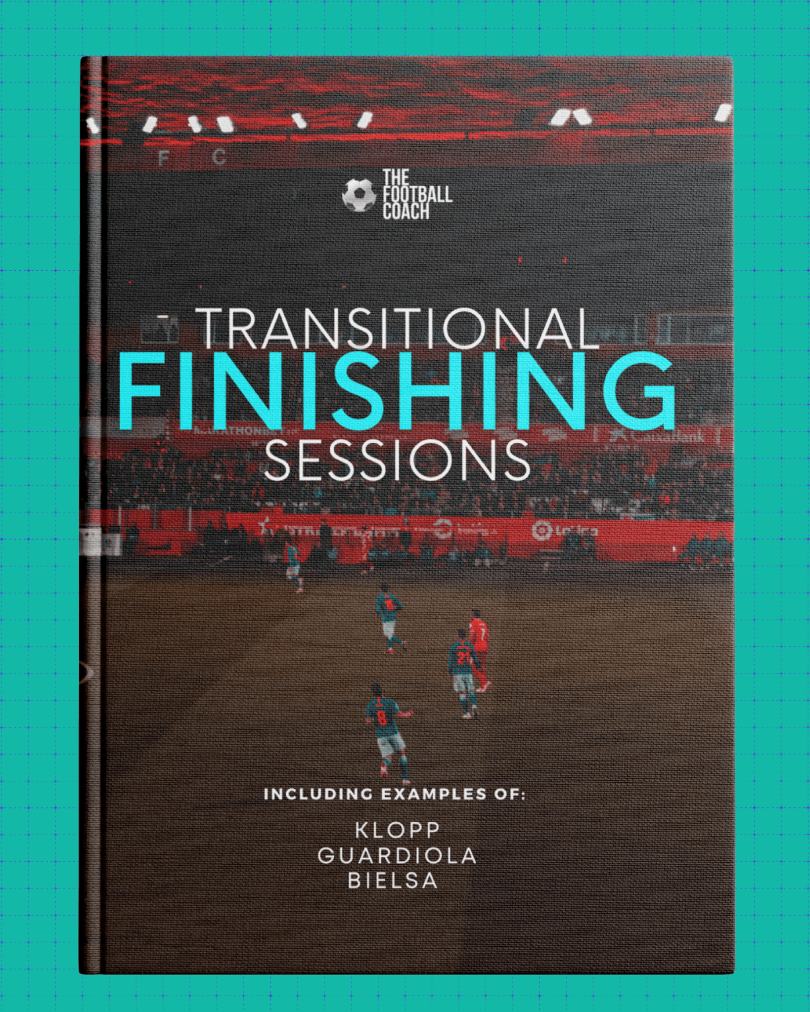 Transitional Finishing Practices - Thefootballcoach