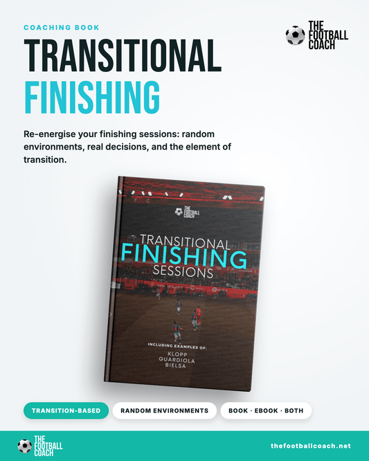 Transitional Finishing Practices - Thefootballcoach