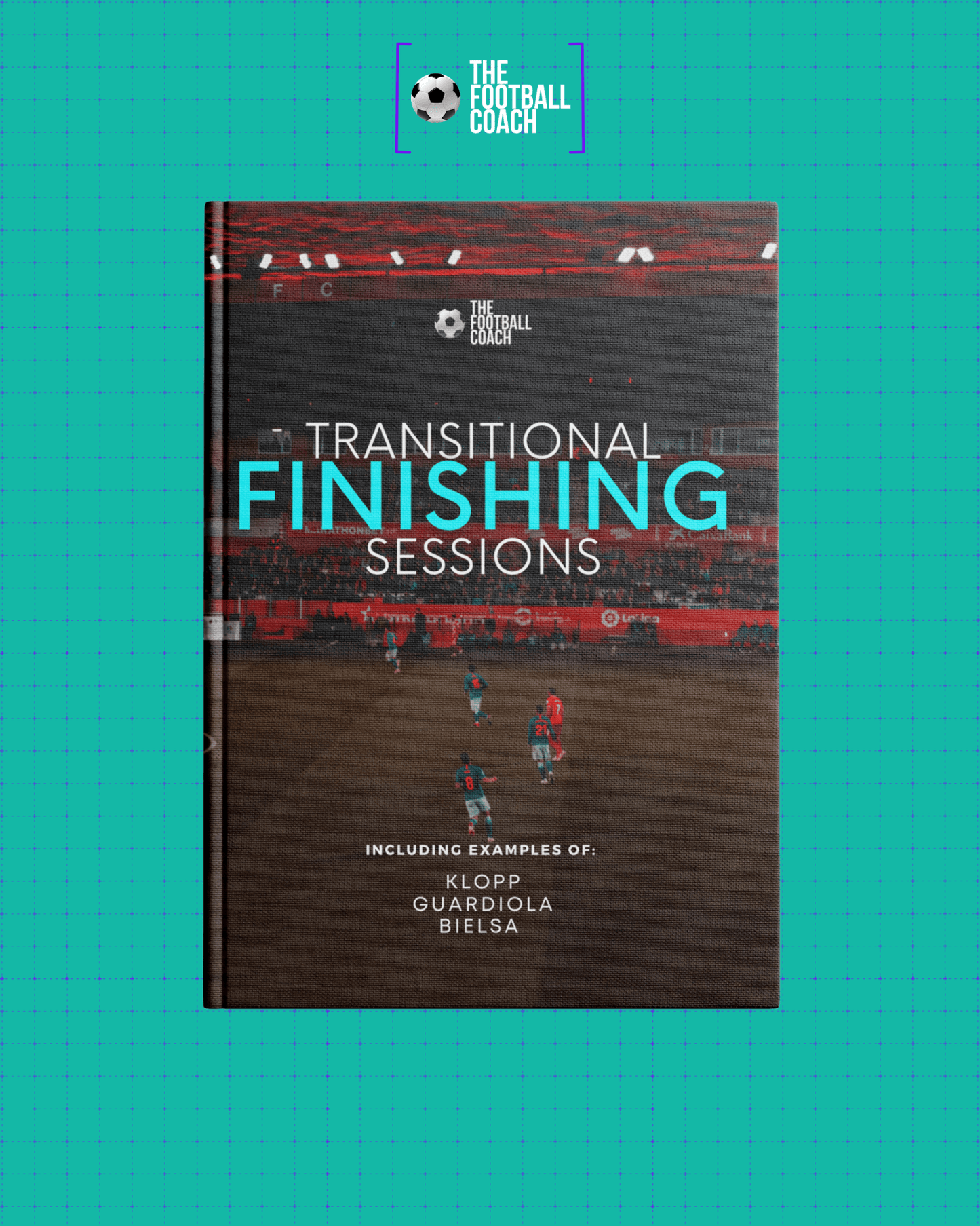 Transitional Finishing Practices - Thefootballcoach