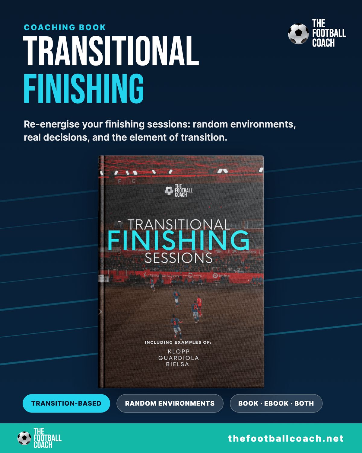 Transitional Finishing Practices - Thefootballcoach