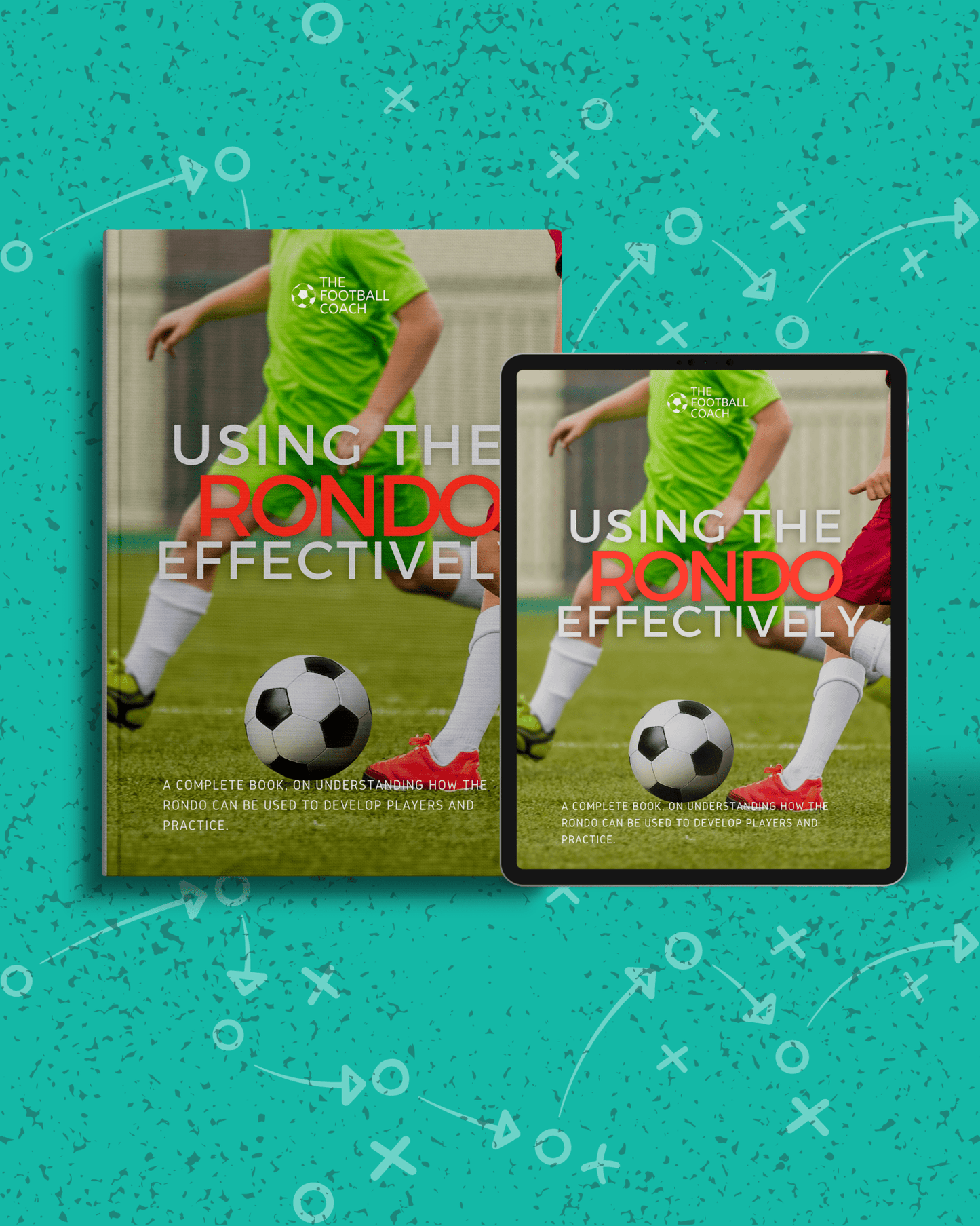 Using the Rondo Effectively - Thefootballcoach