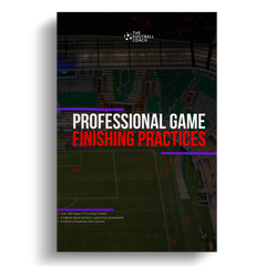 Professional Game - Finishing Practices